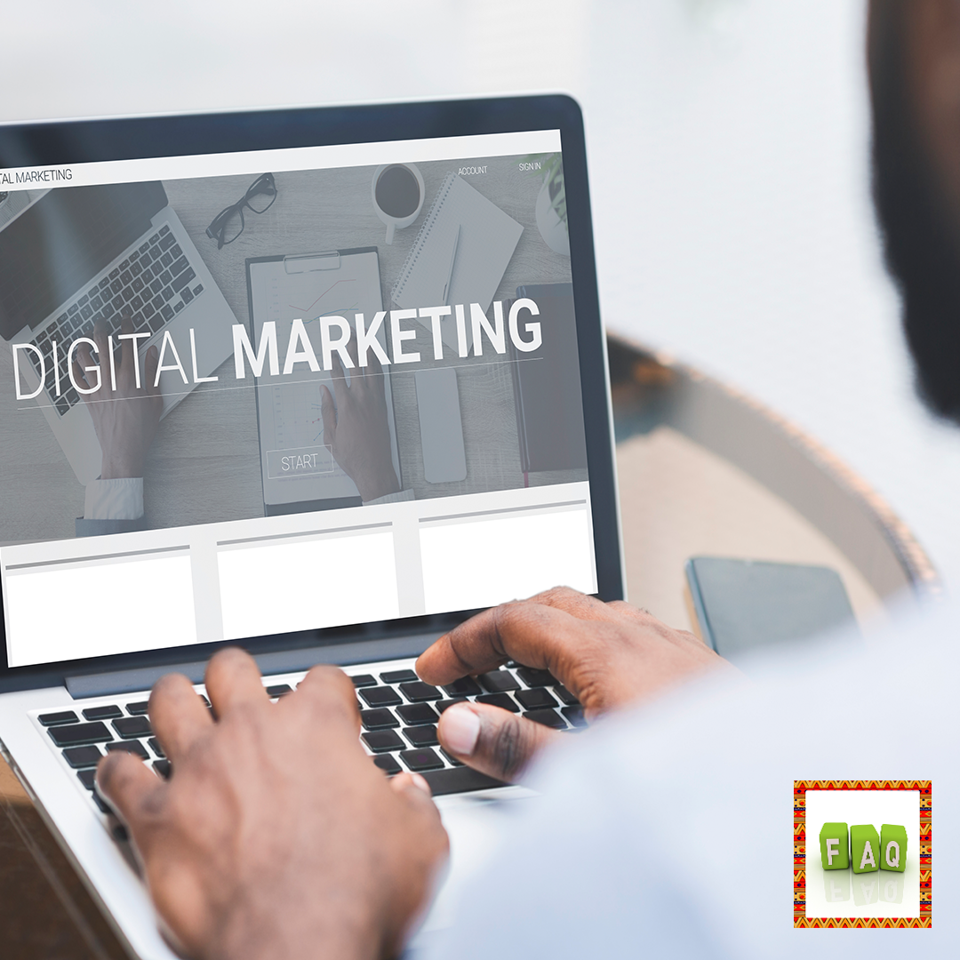 Digital Marketing Campaigns FAQS 2021